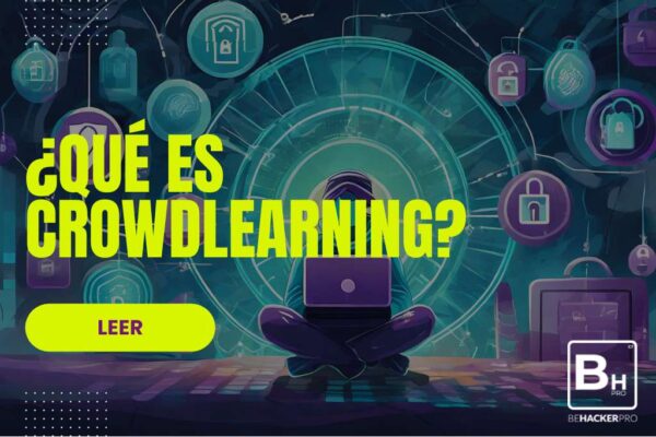 ¿Qué es Crowdlearning? - BeHackerPro